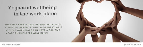 Yoga and Wellbeing in the workplace